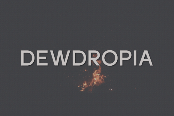 Dewdropia Typeface Review: A Modern Sans Serif for Clean Campaign Design