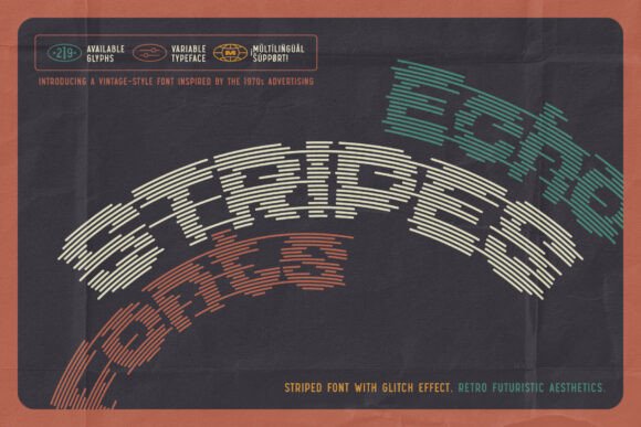 Echo Stripes: A Designer’s Review of This Glitch Sans Serif for Digital Campaigns
