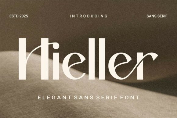 Hieller Typeface Review: Elevating Brand Identity with Modern Elegance