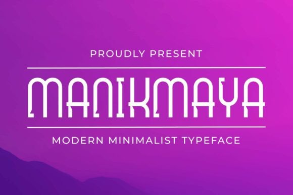 Manikmaya: The Modern Sans Serif Typeface for Handmade Branding