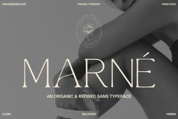 Marne: A Minimalist Organic Sans Serif Font for Modern Campaigns