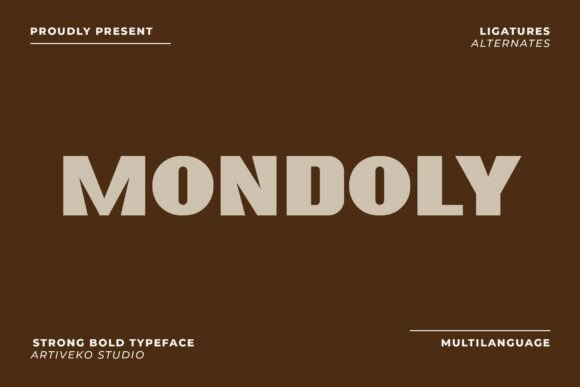 Mondoly: The Bold Sans Serif Typeface for High-Impact Digital Marketing