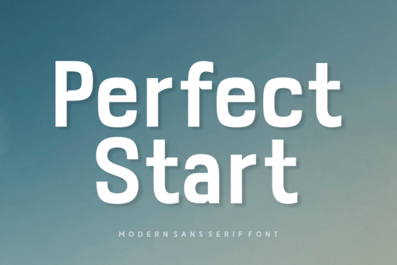 Perfect Start: A Modern Sans Serif Typeface for Digital Clarity