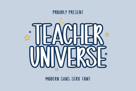 Teacher Universe: A Modern Sans Serif for Editorial Clarity